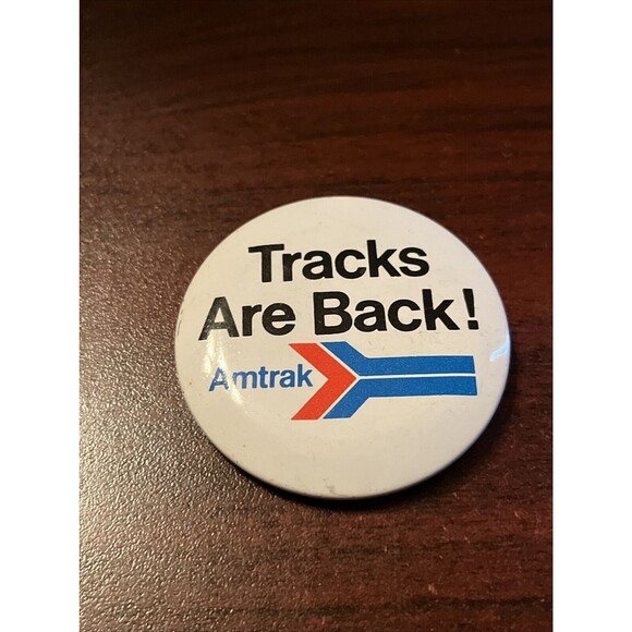Vintage 1970s Amtrak Trains “Tracks Are Back!” Button Pin